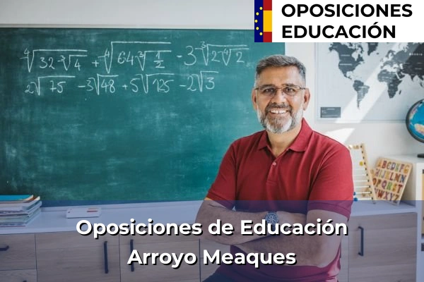 Oposiciones de Educación en Arroyo Meaques