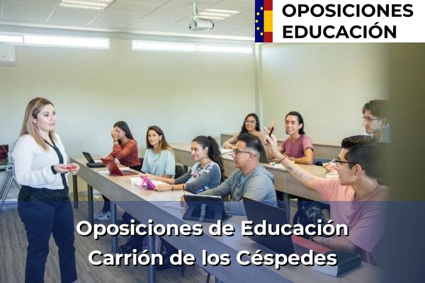 Oposiciones de Educación en Torrox 181 Oposiciones de Educación en Carrión de los Céspedes
