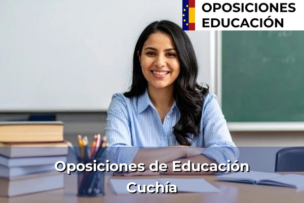 Oposiciones de Educación en Cuchía