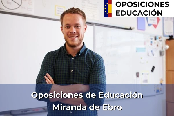 Oposiciones de Educación en Ávila 143 Oposiciones de Educación en Miranda de Ebro