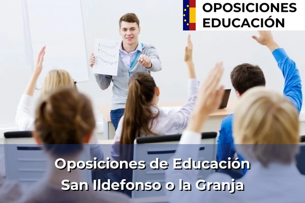 Oposiciones de Educación en Ávila 155 Oposiciones de Educación en San Ildefonso o la Granja