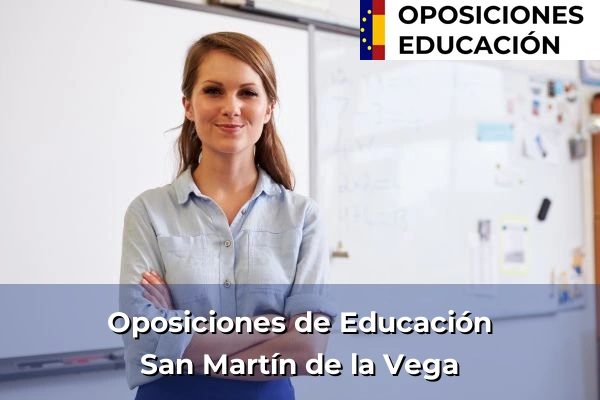 Oposiciones de Educación en San Martín de la Vega