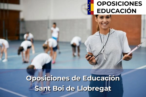 Oposiciones de Educación en Anglès 246 Oposiciones de Educación en Sant Boi de Llobregat