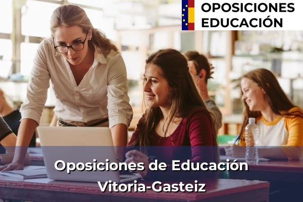 Oposiciones de Educación en Iurreta 212 Oposiciones de Educación en Vitoria-Gasteiz
